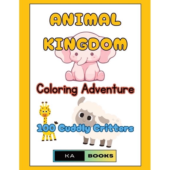 Animal Kingdom: Coloring adventure: Perfect for Children and Seniors for Hours of Entertaiment, (Paperback)
