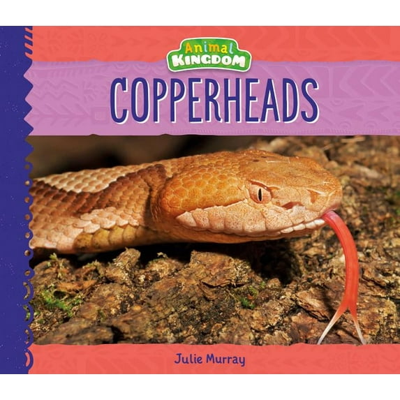 Animal Kingdom Copperheads, (Hardcover)