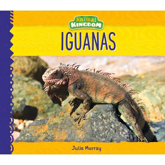 Animal Kingdom Iguanas, (Hardcover)