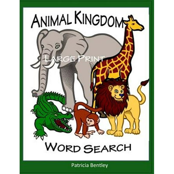 Animal Kingdom Large Print Word Search