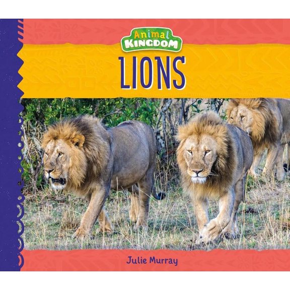 Animal Kingdom Lions, (Hardcover)