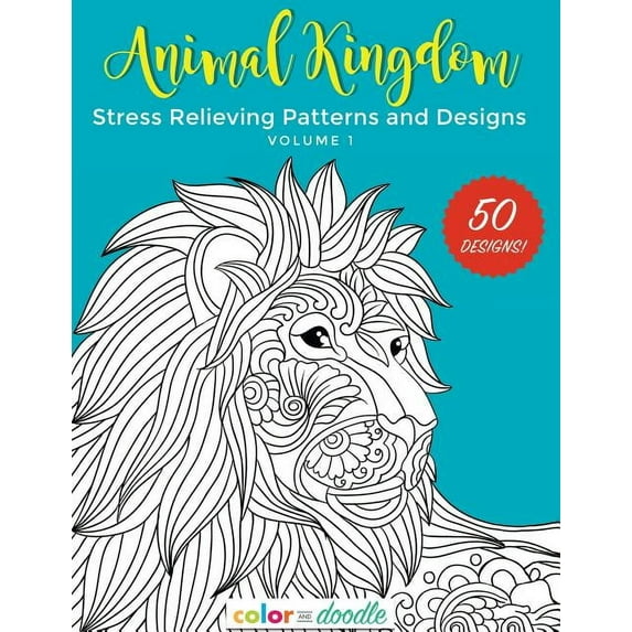 Animal Kingdom: Stress Relieving Patterns and Designs (Paperback)