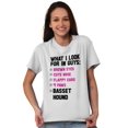 thumbnail image 1 of Animal Ladies TShirts Tees T For Women What I Look For In Guys Basset Hound Dog Gift, 1 of 2