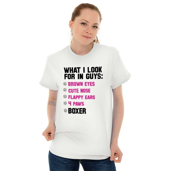 Animal Ladies TShirts Tees T For Women What I Look For In Guys Boxer Lover Pet Owner