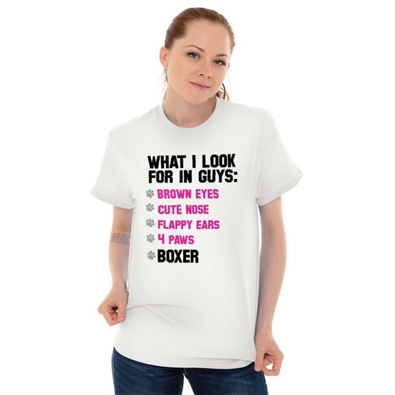 Animal Ladies TShirts Tees T For Women What I Look For In Guys Boxer Lover Pet Owner