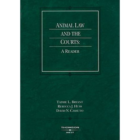 Pre-Owned Animal Law and the Courts: A Reader (Paperback) 0314190252 9780314190253
