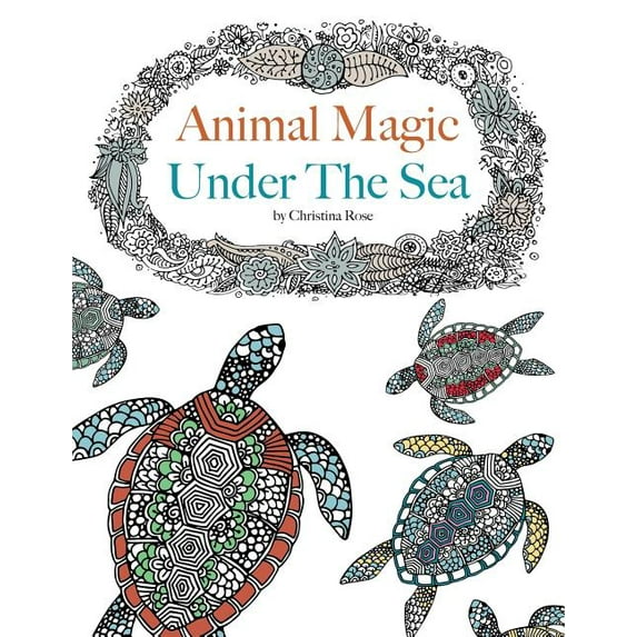 Animal Magic: Under The Sea. Anti-Stress Animal Art Therapy, (Paperback)