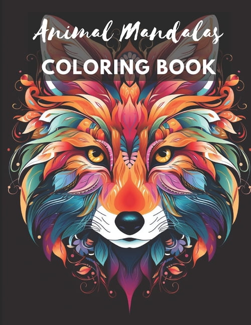 Animal Mandalas Coloring Book: 100 Coloring Pages for Adults - Stress ...