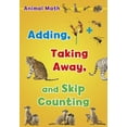 thumbnail image 1 of Animal Math: Adding, Taking Away, and Skip Counting (Paperback) by Tracey Steffora, 1 of 1