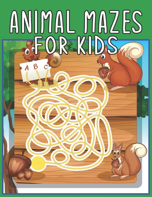Animal Mazes For Kids : Animal Mazes for Kids Ages 4-8 (Paperback ...