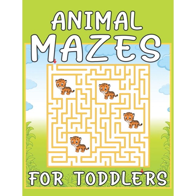 Animal Mazes For Toddlers Fun First Mazes for Toddlers A Maze