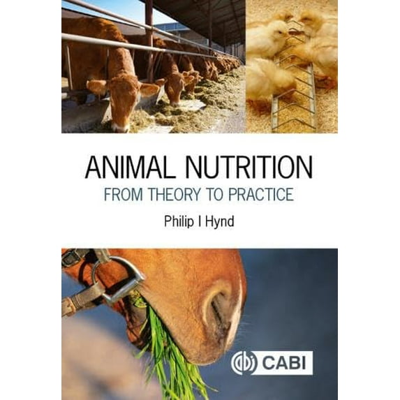 Pre-Owned Animal Nutrition: From Theory to Practice