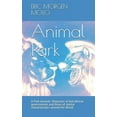 thumbnail image 1 of Animal Park: A Park Animals' Depiction of bad African governments and those of similar characteristics around the World (Paperback), 1 of 1