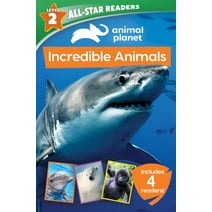 Animal Planet All-Star Readers: Animal Planet All-Star Readers: Incredible Animals Level 2 (Paperback)