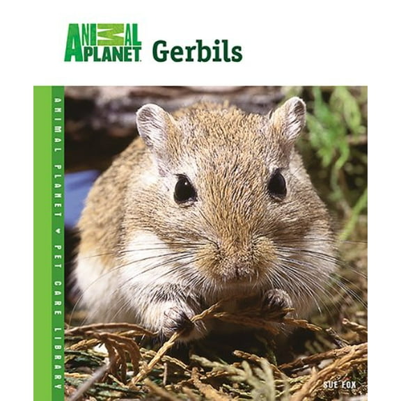 Pre-Owned Gerbils (Animal Planet Pet Care Library) (Hardcover) 0793837790 9780793837793
