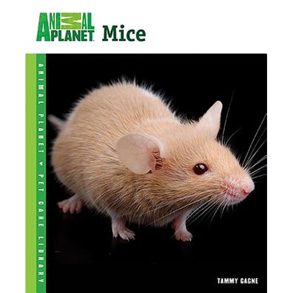 Pre-Owned Animal Planet Pet Care Library: Mice (Paperback)