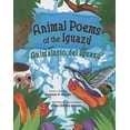 thumbnail image 1 of Pre-Owned Animal Poems of the Iguaz / Animalario del Iguaz (English and Spanish Edition), 9780892392995, 0892392991, Paperback, Standard Edition edition, 1 of 1