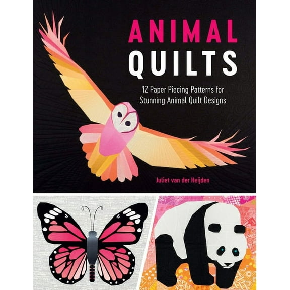 Animal Quilts: 12 Paper Piecing Patterns for Stunning Animal Quilt Designs (Paperback)