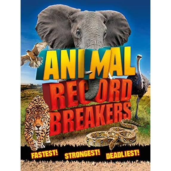 Pre-Owned Animal Record Breakers: Fastest! Strongest! Deadliest! Paperback