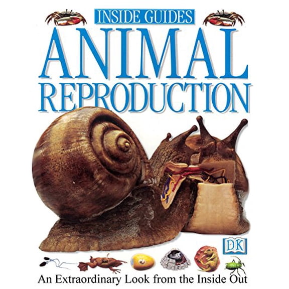 Pre-Owned Animal Reproduction (Inside Guides.) (Hardcover) 0789429012 9780789429018