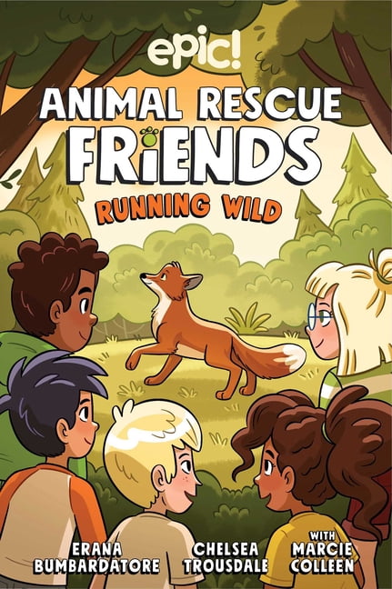 Animal Rescue Friends Animal Rescue Friends: Running Wild Volume 5, (Hardcover)