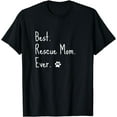 thumbnail image 1 of Animal Rescue Shirts Cat Dog Best Mom Ever Paw Love Tshirt, 1 of 4