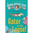 thumbnail image 1 of Animal Rescue Team Gator on the Loose!, Book 01, (Paperback), 1 of 1