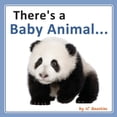 thumbnail image 1 of Animal Rhyming Books for Children There's a Baby Animal..., Book 2, (Paperback), 1 of 1