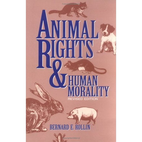 Pre-Owned Animal Rights & Human Morality (Paperback) 0879757892 9780879757892