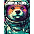 thumbnail image 1 of Animal Space Coloring Book: High Quality and Unique Colouring Pages, (Paperback), 1 of 1