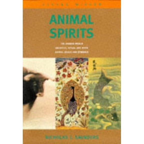 Pre-Owned Animal Spirits the Shared World Sacrific (Living Wisdom) (Paperback) 0333638468 9780333638460
