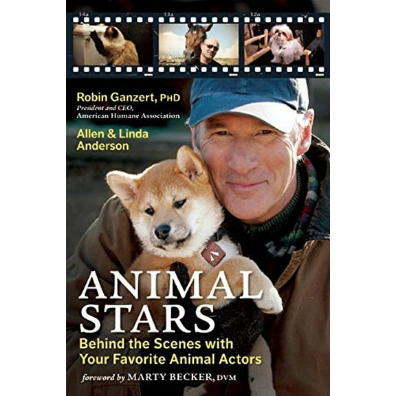 Pre-Owned Animal Stars: Behind the Scenes with Your Favorite Animal Actors (Hardcover) 1608682633 9781608682638