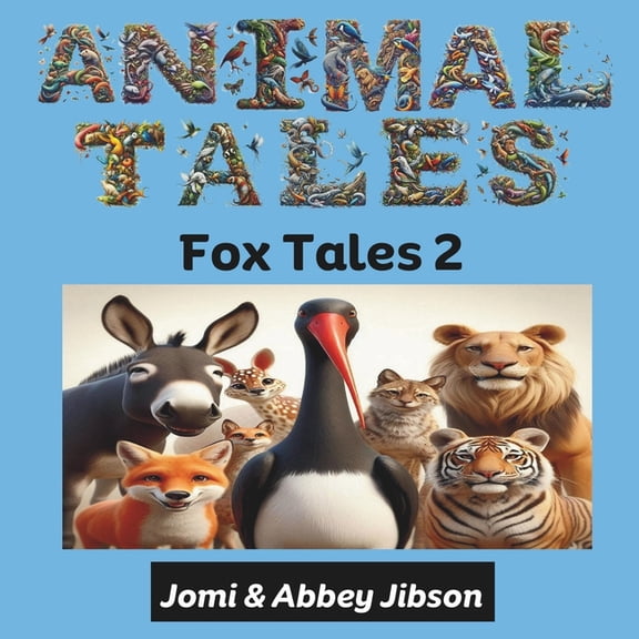 Animal Tales Animal Tales: Fox Tales 2, (Paperback)
