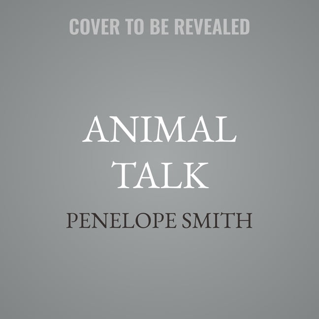 Animal Talk: Interspecies Telepathic Communication, (Audiobook)