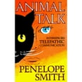 thumbnail image 1 of Pre-Owned Animal Talk: Interspecies Telepathic Communications (Paperback) 0936552034 9780936552033, 1 of 1