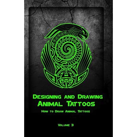 Animal Tattoo: Designing and Drawing Animal Tattoos: How to Draw Animal ...