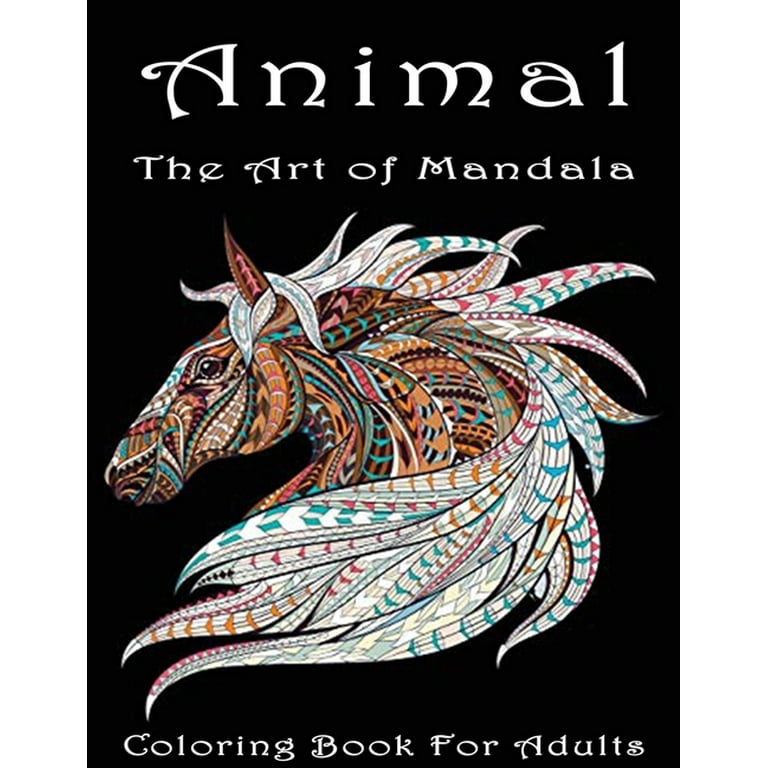 Animal The Art of Mandala: Stress Relieving Animal Designs An Adult  Coloring Book Featuring Super Cute and Adorable Baby Woodland Animals for  Str (Paperback)