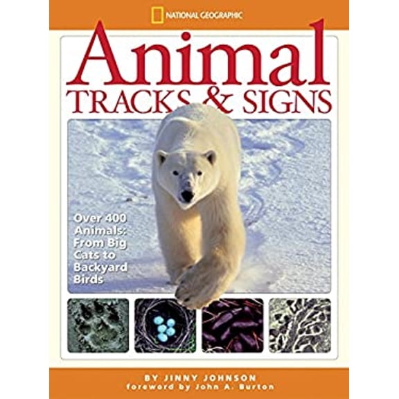 Pre-Owned Animal Tracks and Signs: Track Over 350 Animals from Big Cats to Backyard Birds Paperback