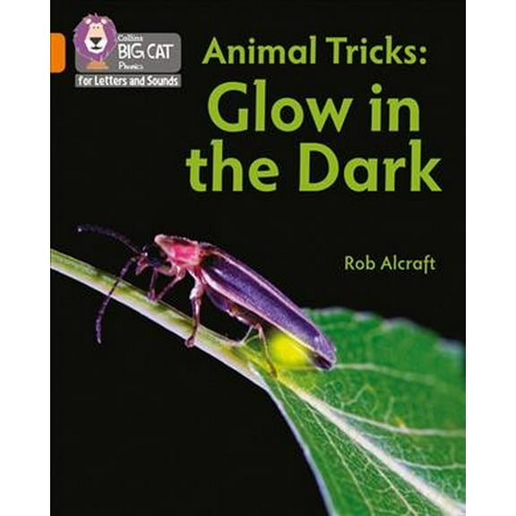 Animal Tricks: Glow In The Dark