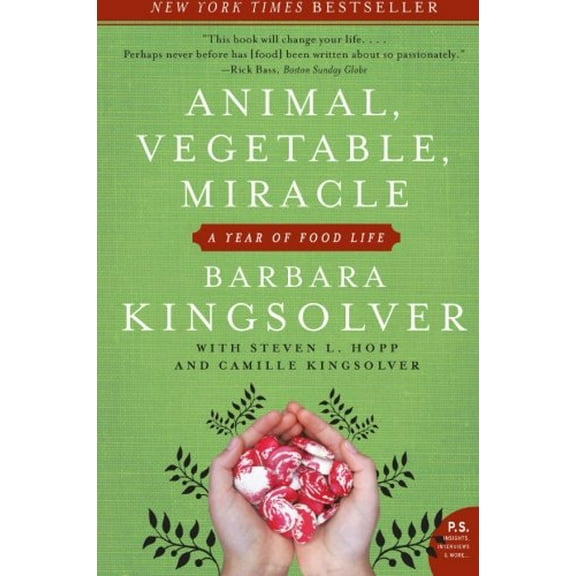 Pre-Owned Animal, Vegetable, Miracle: A Year of Food Life (Paperback) 0060852569 9780060852566