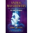 thumbnail image 1 of Pre-Owned Animal Wayshowers: The Lightworkers Ushering in 5d Consciousness (Paperback) 1591434432 9781591434436, 1 of 1