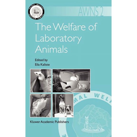 Animal Welfare The Welfare of Laboratory Animals, Book 2, (Hardcover)