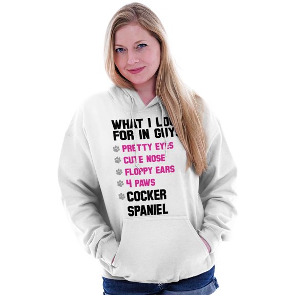 Animal Womens Hooded Pullover Sweatshirt What I Look For In Guys Cocker Spaniel Owner