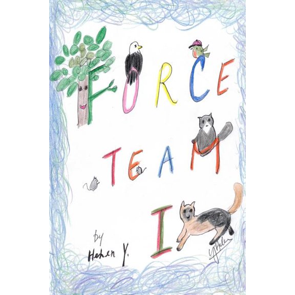 Animal World: Force Team I: Force Team I - First Mission (Paperback)
