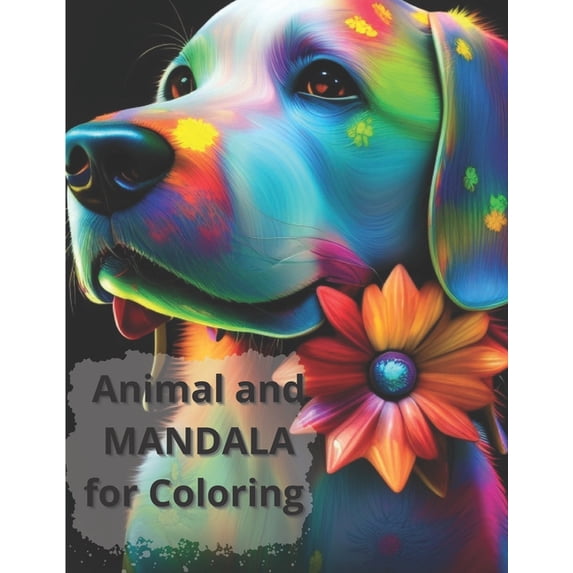 Animal and Mandala For Coloring - This Book Contains Motivational Phrases - Coloring Book for Adults (Paperback)