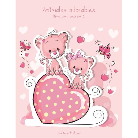 Animales Adorables Animales adorables libro para colorear 2, Book 2, (Paperback)