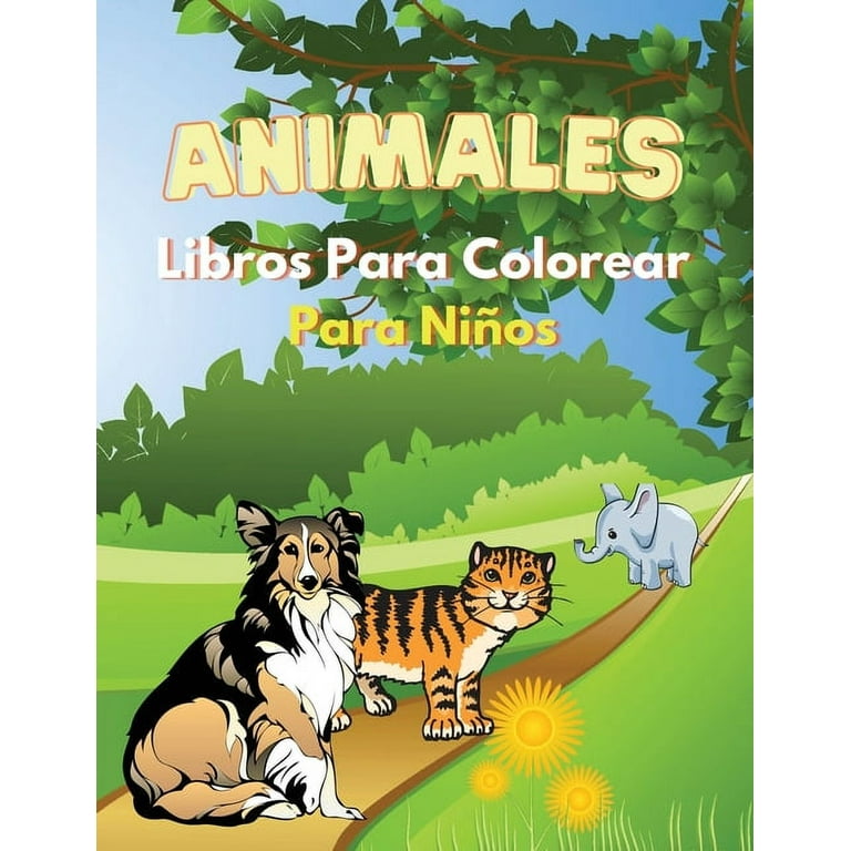 Animales Libros Para Colorear Para Niños : Maravilloso libro de animales para  adolescentes, niños y jóvenes de 4 a 8 años, gran libro de actividades de  animales para niños y jóvenes a