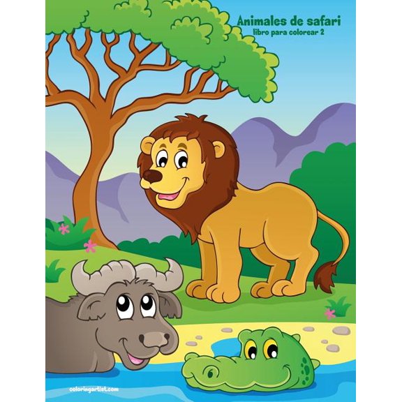 Animales de Safari Animales de safari libro para colorear 2, Book 2, (Paperback)