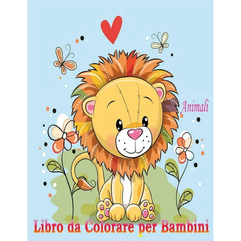 Animali Libro da Colorare per Bambini: Un libro per sviluppare il gioco e  la creatività, Animali da colorare, Un libro di attività divertente per  bambini e bambine in età prescolare e scolare