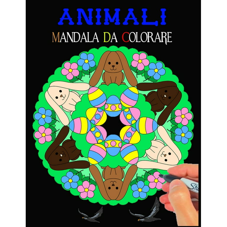 Animali Mandala Da Colorare : Libro da colorare per bambini ya Adulti con  Mandala Animali divertimento, facili e rilassanti per ragazzi, ragazze e  principianti (Paperback) 
